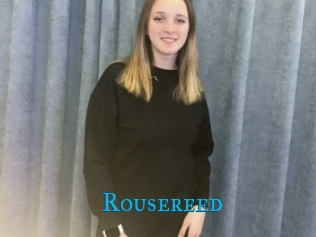 Rousereed