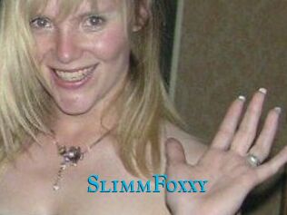 SlimmFoxxy