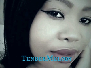 TenderMelody