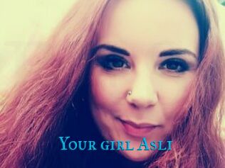 Your_girl_Asli